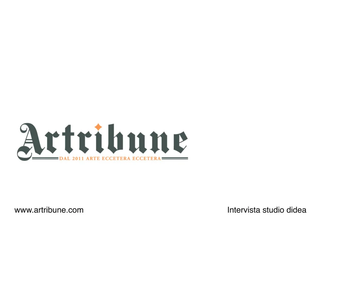 Artribune — Intervista a Didea — Studio Didea